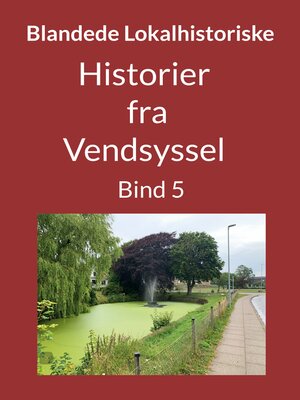 cover image of Historier fra Vendsyssel Bind 5